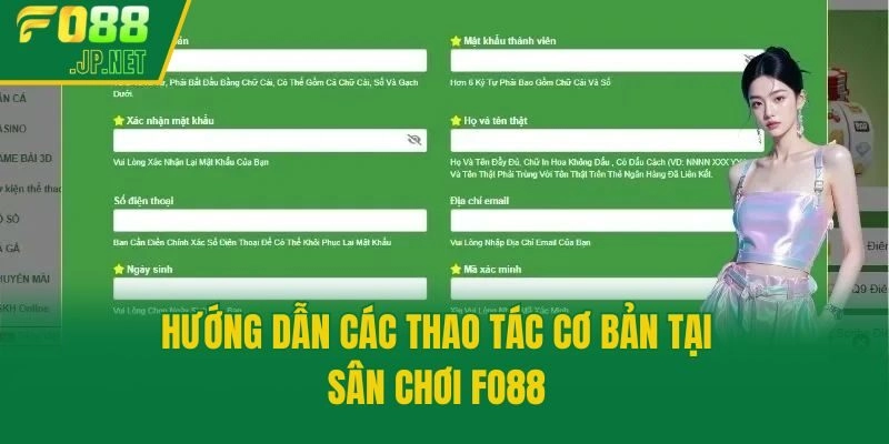 Hướng dẫn các thao tác cơ bản tại sân chơi Fo88
