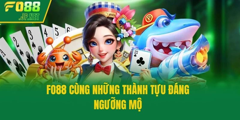 Fo88 cùng những thành tựu đáng ngưỡng mộ